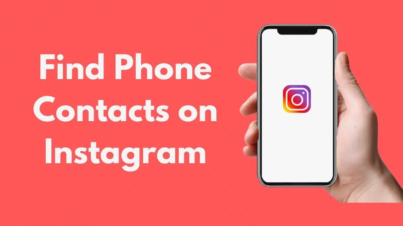 How to see your Phone contacts on Instagram 2022