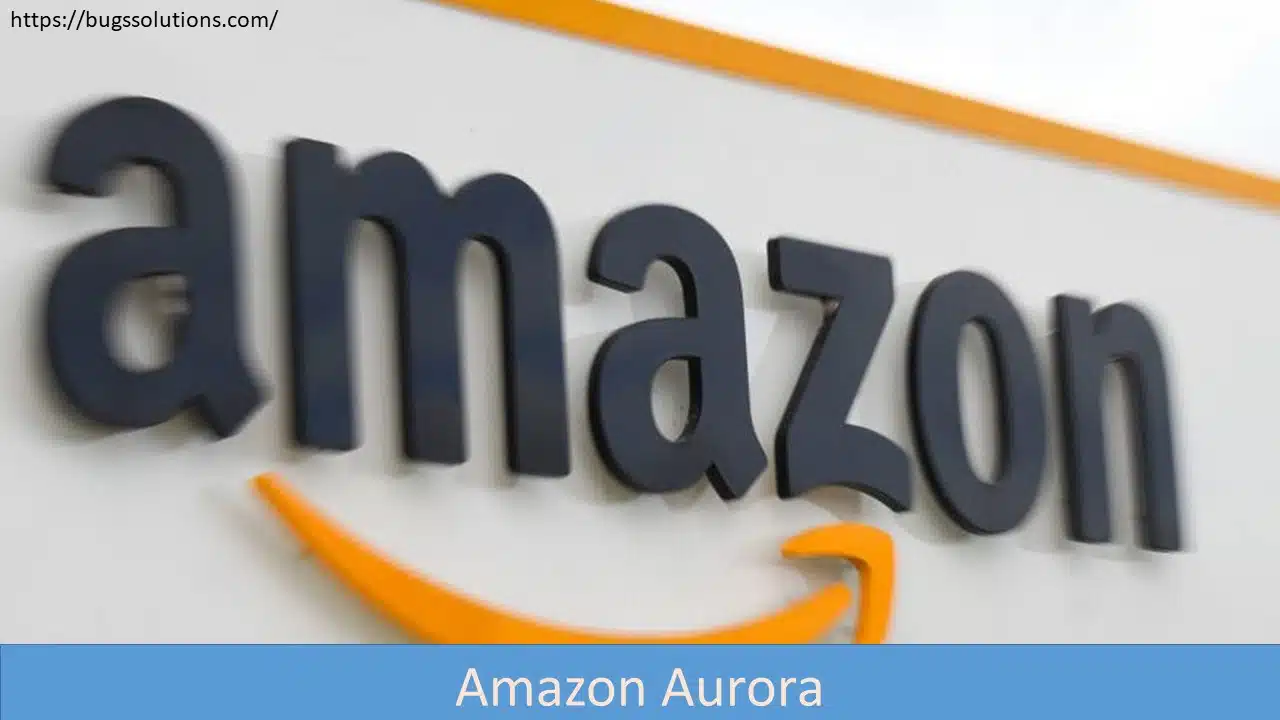 Amazon Aurora what is it