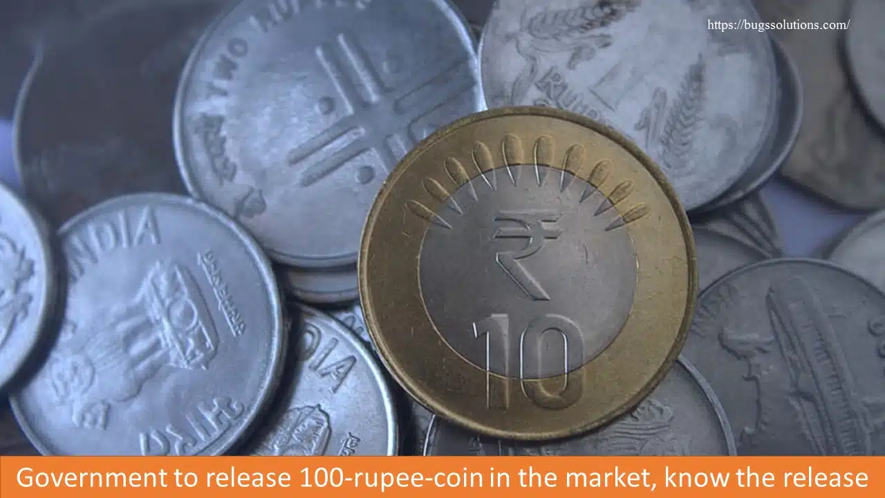 Government to release 100-rupee-coin in the market, know the release date, and how it is different from other coins