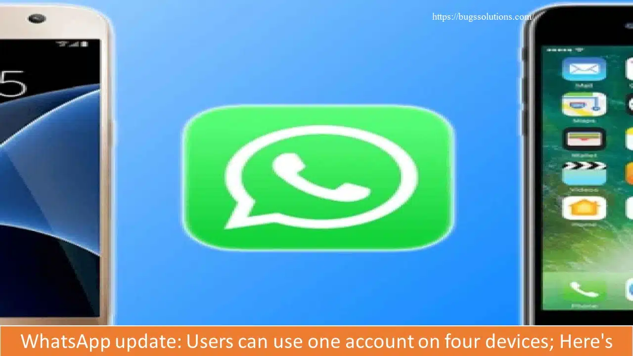 WhatsApp update: Users can use one account on four devices; Here's how you can do it