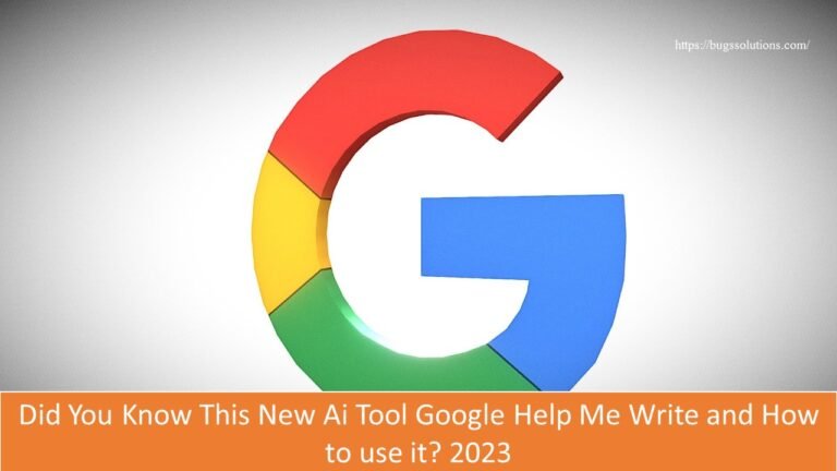 Did You Know This New Ai Tool Google Help Me Write and How to use it? 2023