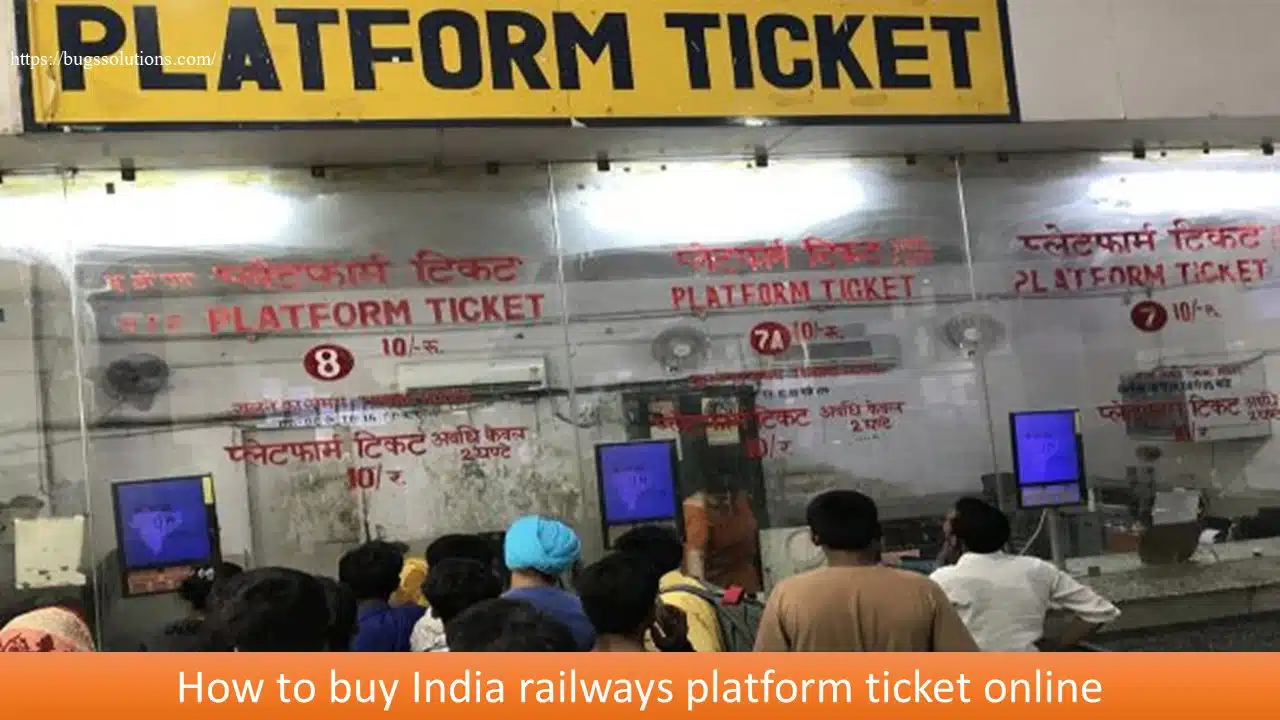 How to buy Indian railways platform ticket online