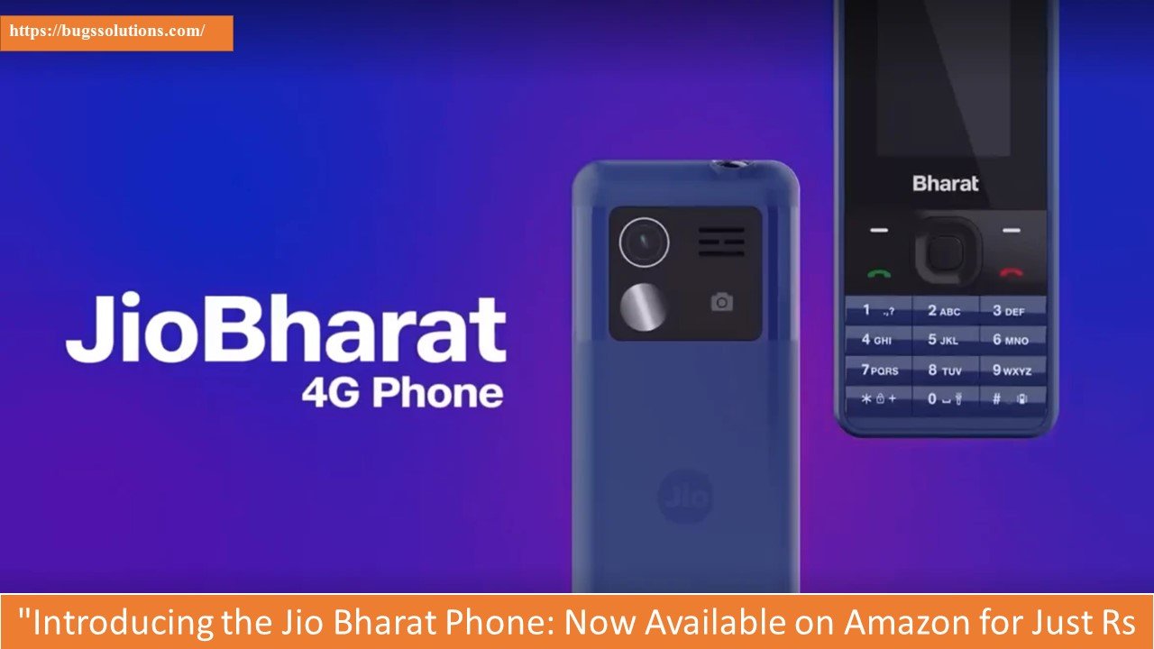 "Introducing the Jio Bharat Phone: Now Available on Amazon for Just Rs 999! Explore the Unbeatable Price and Exciting Features Today!"