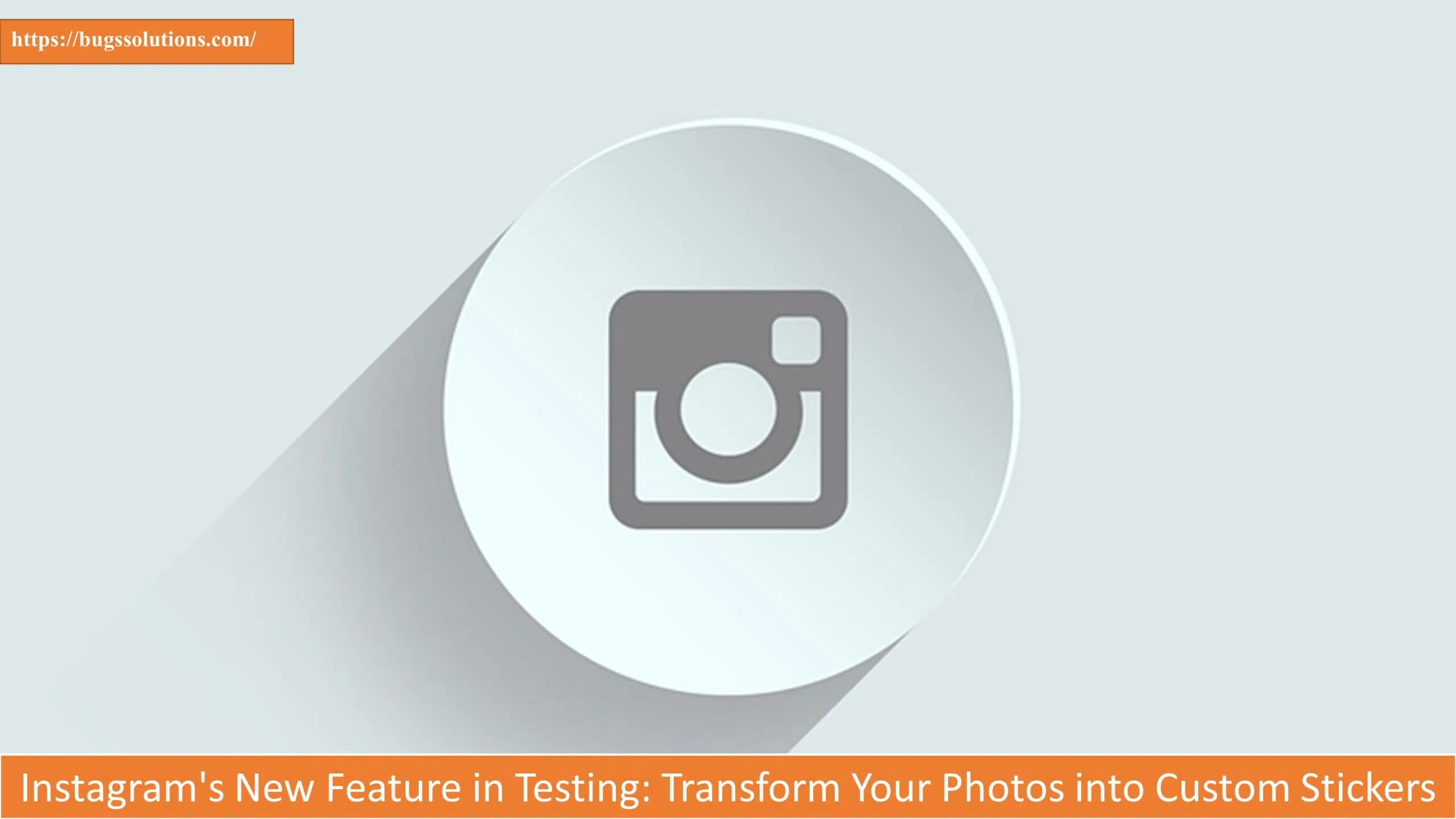 Instagram's New Feature in Testing: Transform Your Photos into Custom Stickers