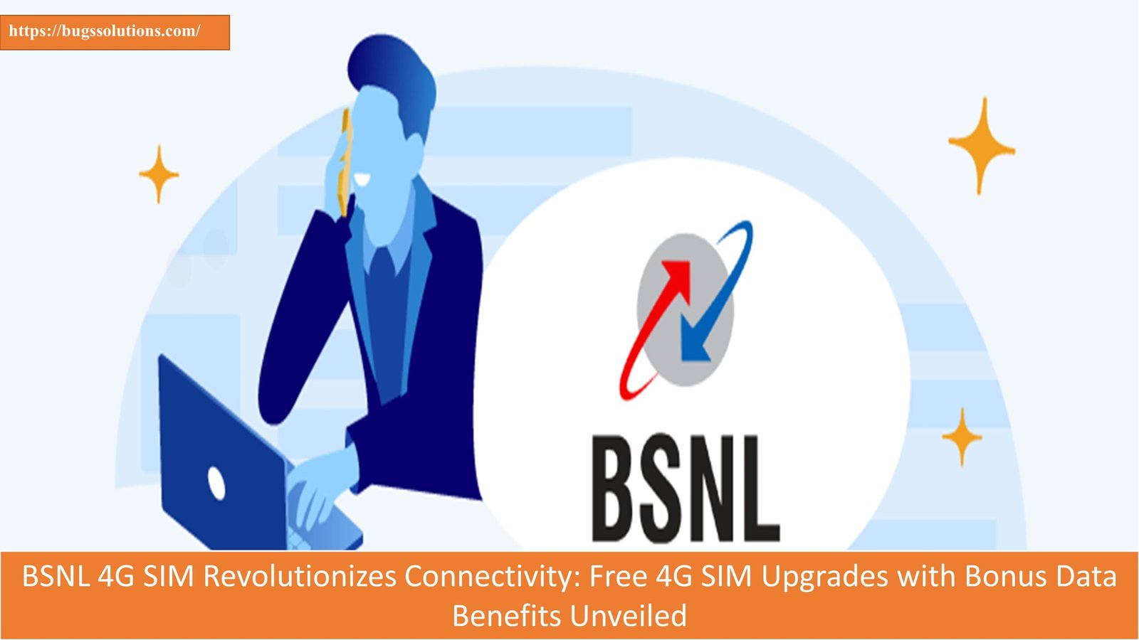 BSNL 4G SIM Revolutionizes Connectivity: Free 4G SIM Upgrades with Bonus Data Benefits Unveiled