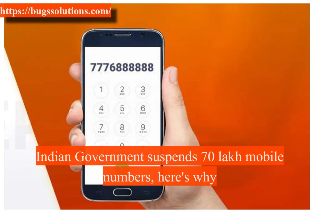 Indian Government suspends 70 lakh mobile numbers, here's why