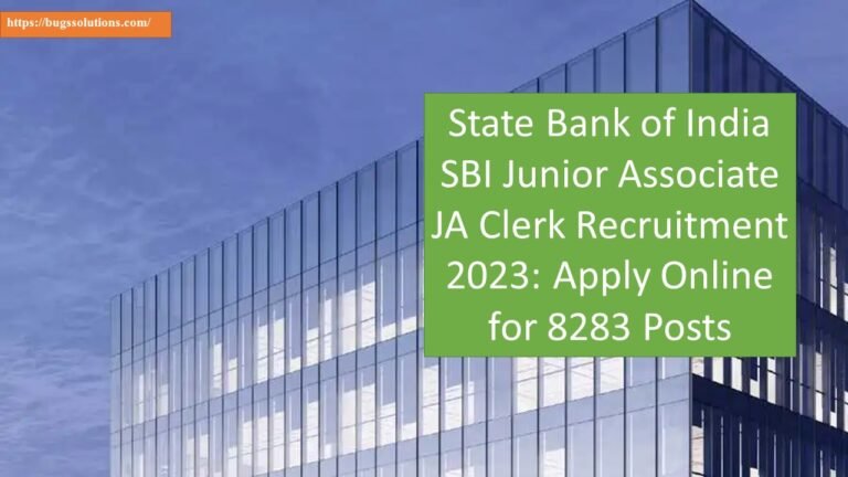 State Bank of India SBI Junior Associate JA Clerk Recruitment 2023: Apply Online for 8283 Posts