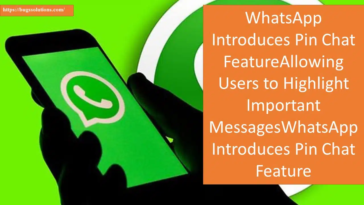 WhatsApp Introduces Pin Chat FeatureAllowing Users to Highlight Important MessagesWhatsApp Introduces Pin Chat Feature