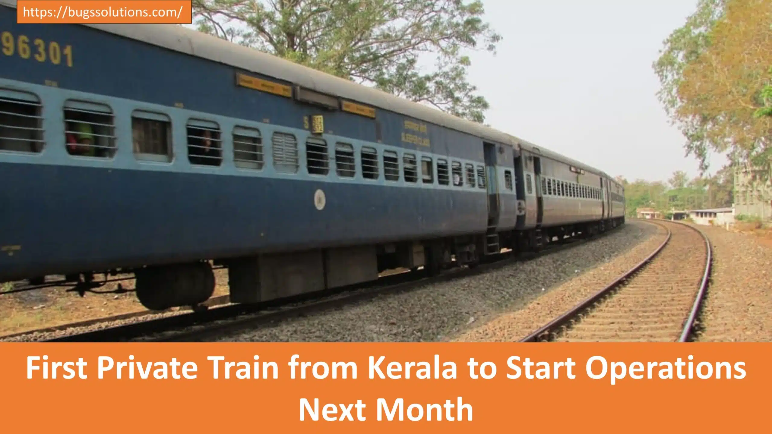 First Private Train from Kerala to Start Operations Next Month