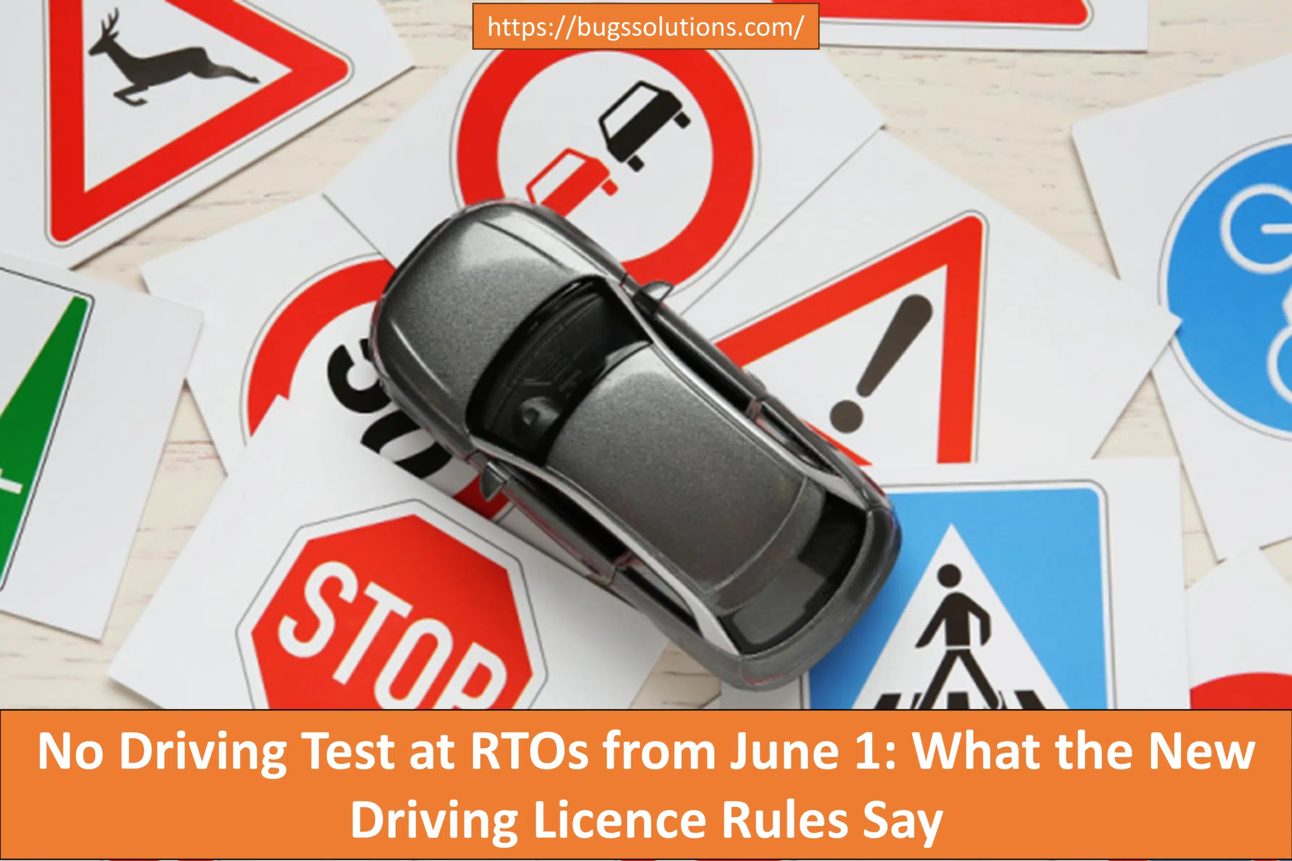 No Driving Test at RTOs from June 1 What the New Driving Licence Rules Say