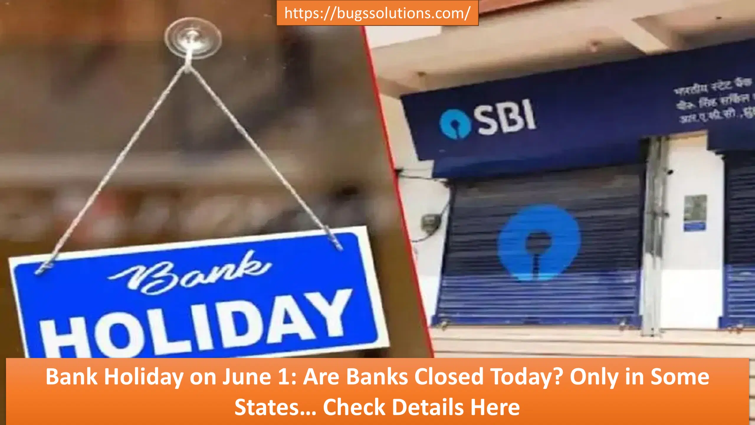 Bank Holiday on June 1: Are Banks Closed Today? Only in Some States… Check Details Here