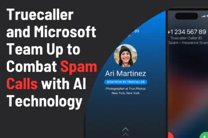 Truecaller and Microsoft Team Up to Combat Spam Calls with AI Technology