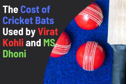 The Cost of Cricket Bats Used by Virat Kohli and MS Dhoni