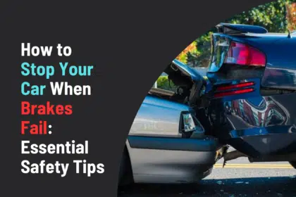 How to Stop Your Car When Brakes Fail: Essential Safety Tips