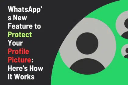 WhatsApp's New Feature to Protect Your Profile Picture: Here's How It works: