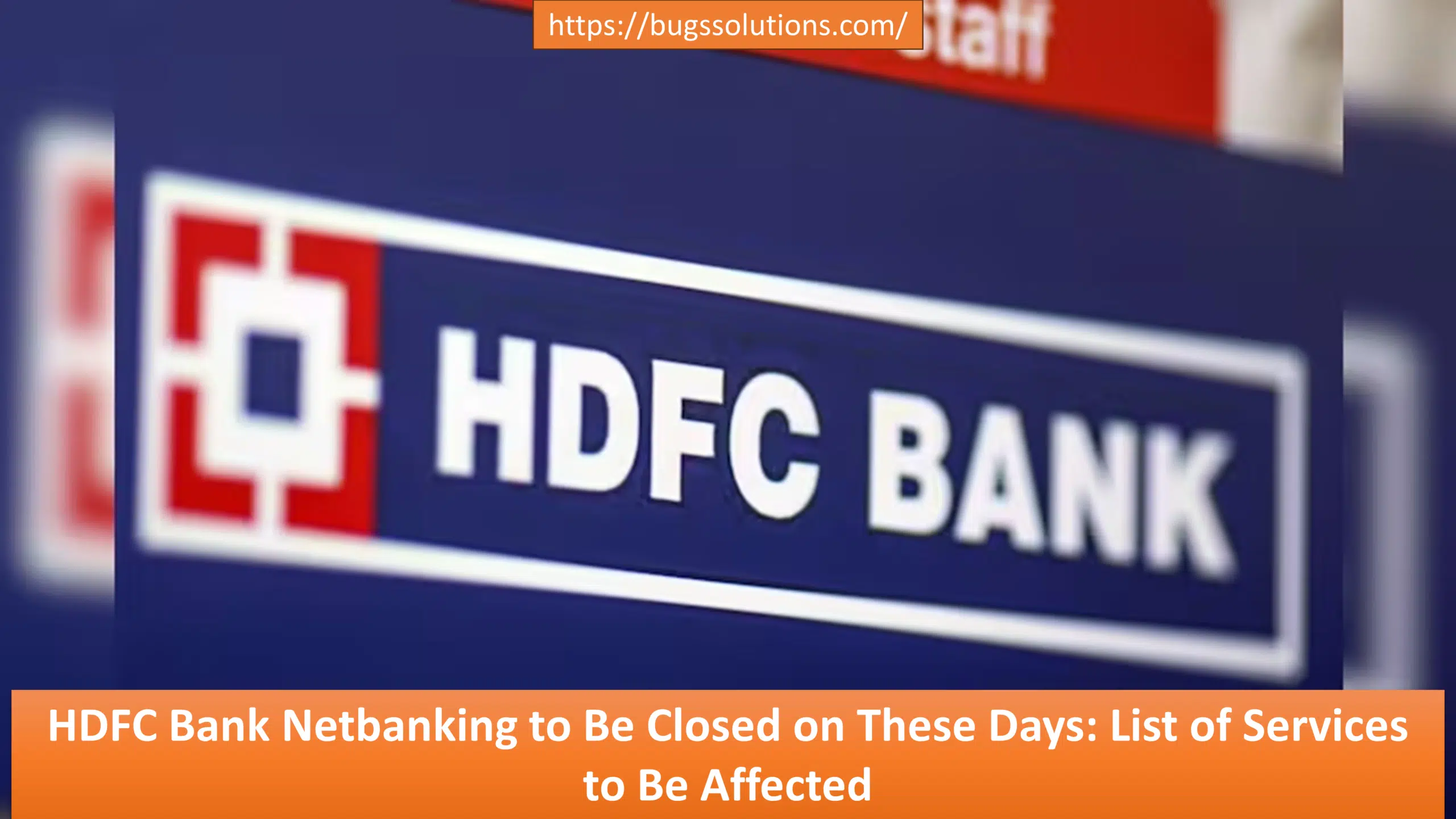 HDFC Bank Netbanking to Be Closed on These Days: List of Services to Be Affected