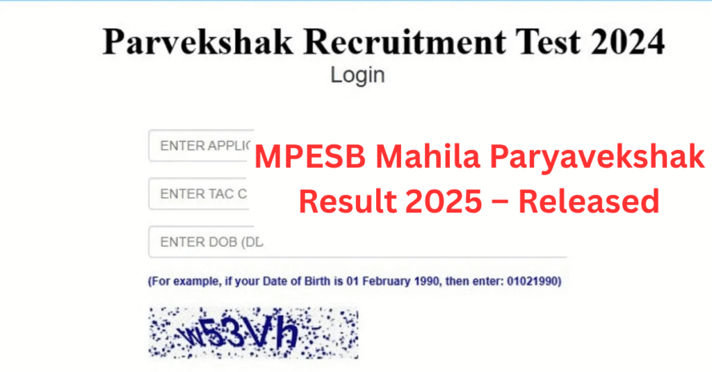 MPESB Mahila Paryavekshak Result 2025 – Released