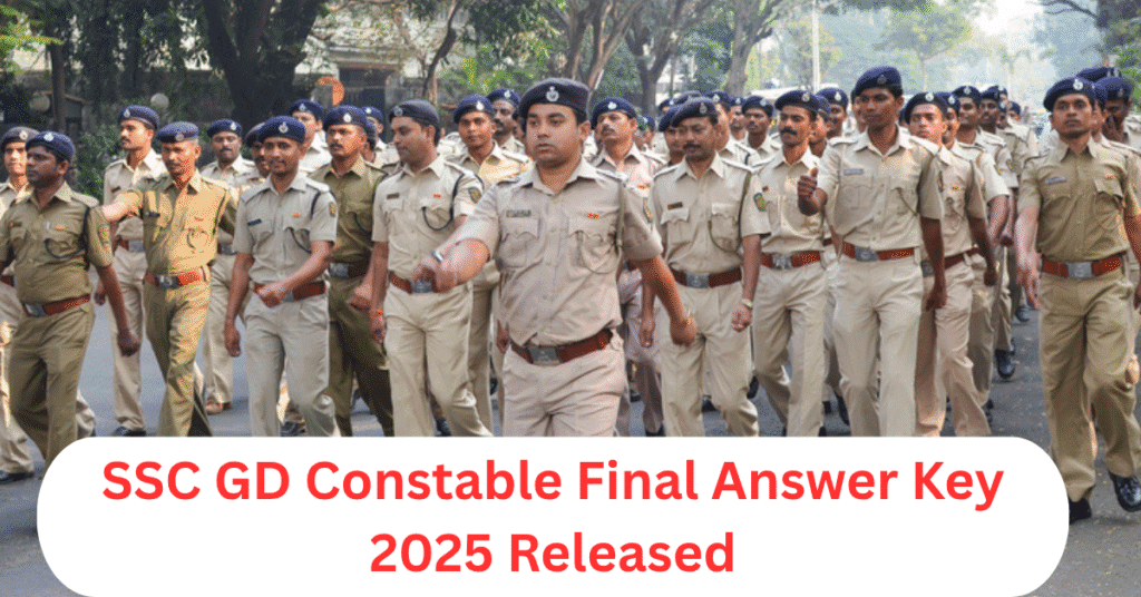 SSC GD Constable Final Answer Key 2025 Released